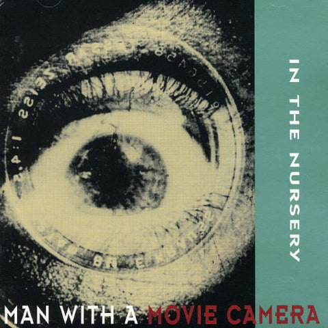 In The Nursery - Man With a Movie Camera [CD]