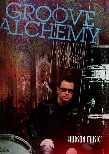 Stanton Moore - Groove Alchemy [DVD]