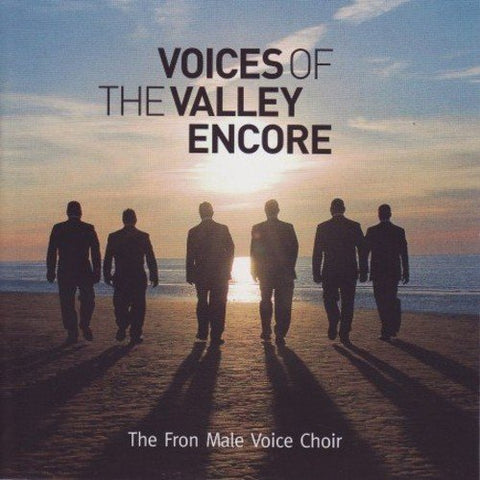 Fron Male Voice Choir - Voices Of The Valley Encore [CD]