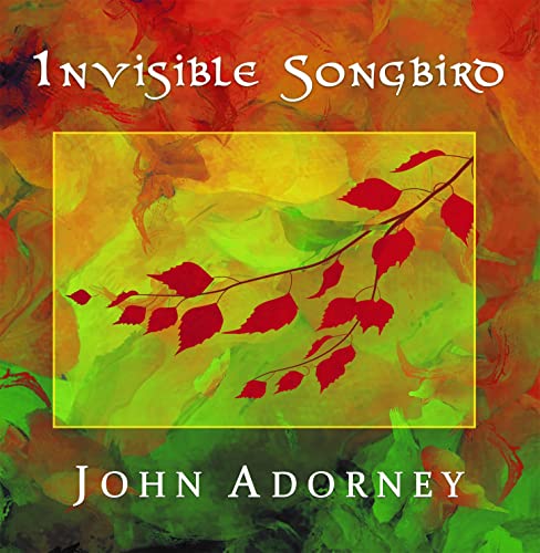 John Adorney - Invisible Songbird [CD]