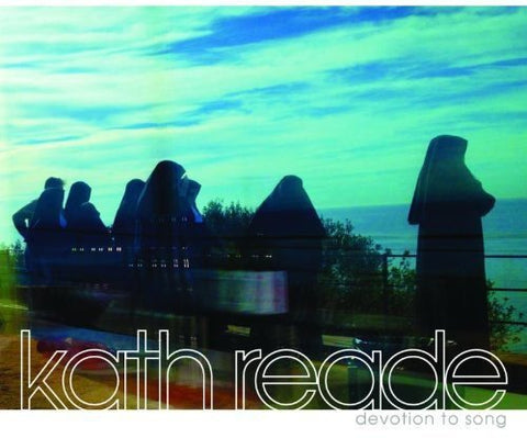 Kath Reade - Devotion To Song [CD]