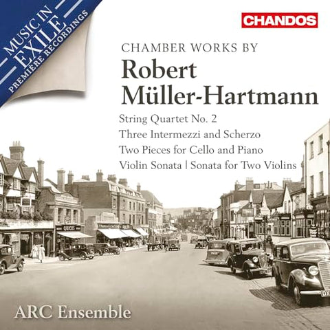 Arc Ensemble - Robert Muller-Hartmann: Chamber Works [CD]