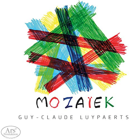 Guy Claude Luypaerts - Guy Claude Luypaerts: MOZAIEK [CD]