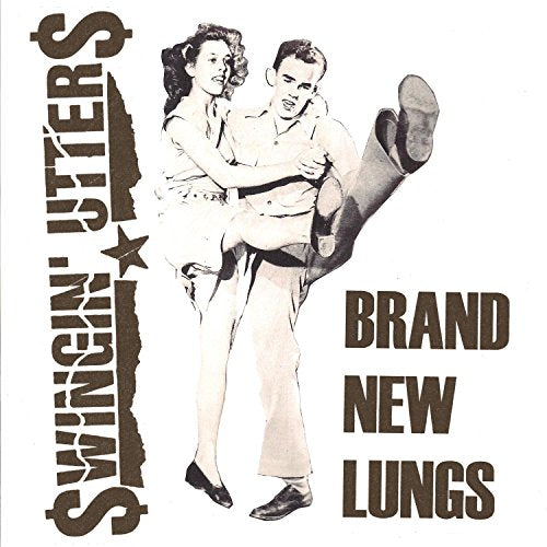 Vintage-style album cover with man carrying a woman, text "Swingin' Utters" and "Brand New Lungs".