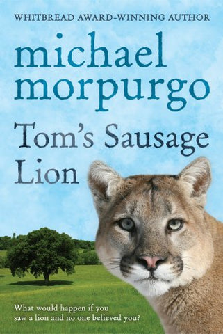 Michael Morpurgo - Toms Sausage Lion