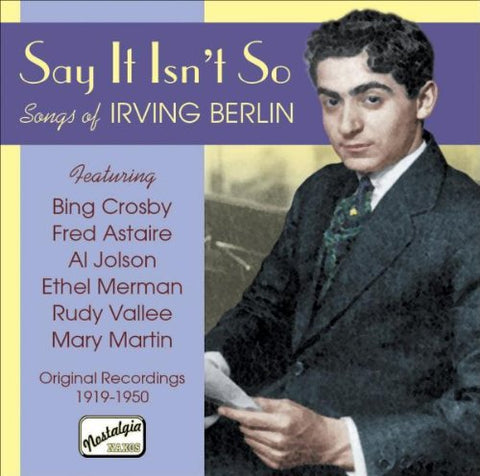 Crosbyastairejolsonmerman - BERLIN: Say It Isn't So: Songs of Irving [CD]