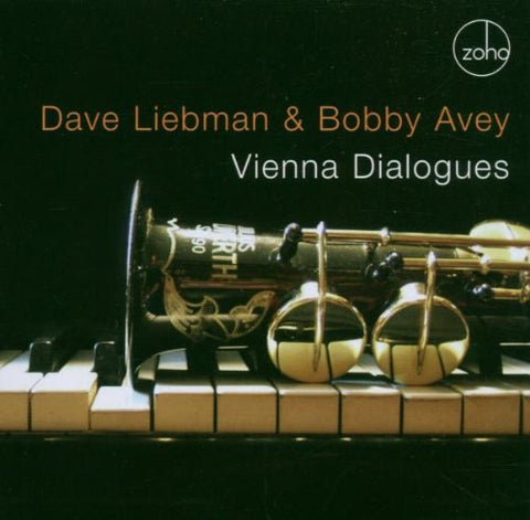 Dave Liebman and Bobby Avey - Vienna Dialogues Audio CD