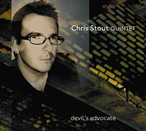 Album cover with a man wearing glasses and text "Chris Stout Quintet - devil's advocate".
