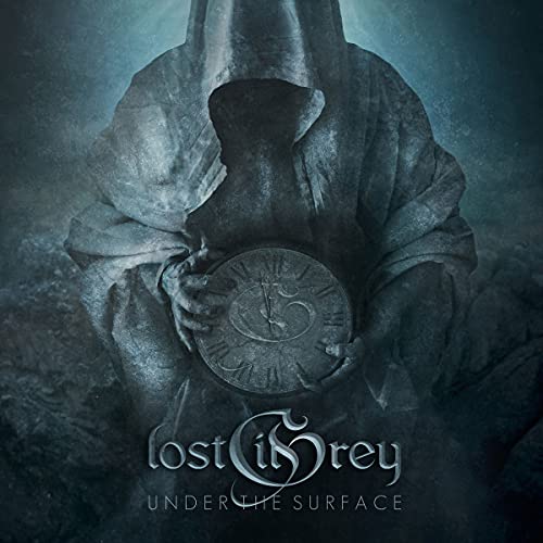 A hooded figure holds a clock, with "Lost in Grey" and "Under the Surface" text.