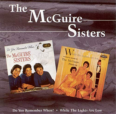 DO YOU REMEMBER WHEN?/WHILE TH - MCGUIRE SISTERS THE Audio CD