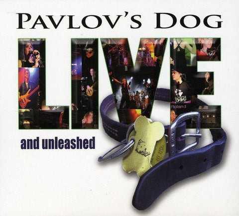Pavlov's Dog - Live And Unleashed [CD]