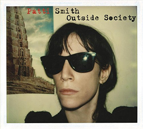 Patti Smith - Outside Society [CD]