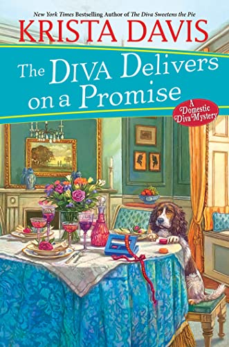 The Diva Delivers on a Promise (A Domestic Diva Mystery (#16)): A Deliciously Plotted Foodie Cozy Mystery