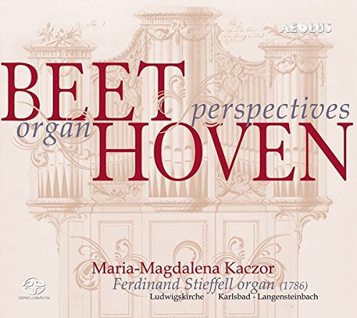 "CD cover with 'Beethoven Organ Perspectives' title, featuring a faded organ illustration in the background."