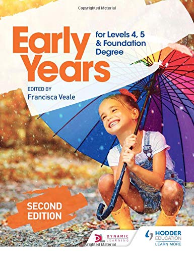 Early Years for Levels 4, 5 and Foundation Degree Second Edition
