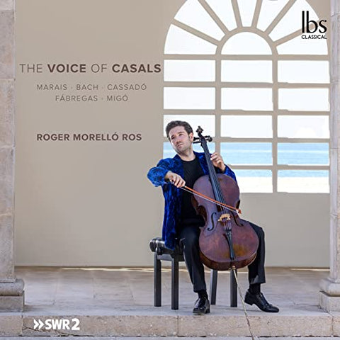 Roger Morello Ros - The Voice of Casals [CD]