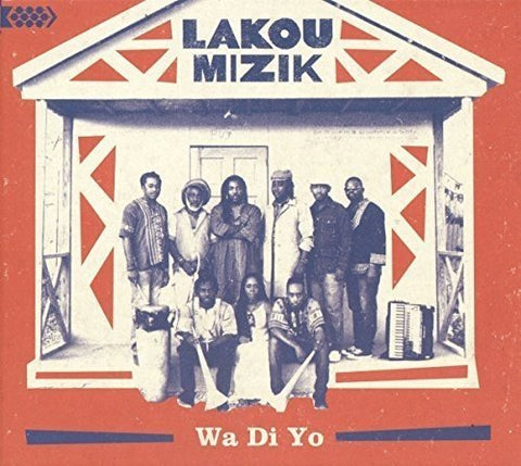 Lakou Mizik - Wa Di Yo [CD]