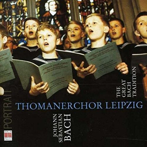 Thomanerchor Leipzig/Gewandhausorchester Leipzig - Thomanerchor Leipzig - The Great Bach Tradition Audio CD