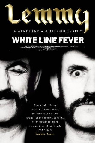 White Line Fever: Lemmy: The Autobiography