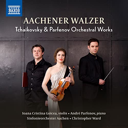 Aachen So/ward - Pytor Ilyich Tchaikovsky / Andre Parfenov: Aachener Walzer [CD]