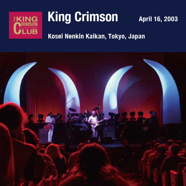 King Crimson - April 16, 2003 At Shinjuku Kosei Nenkin Kaikan [SHM-CD] [CD]