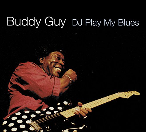 Buddy Guy album cover featuring a man playing an electric guitar against a black background.