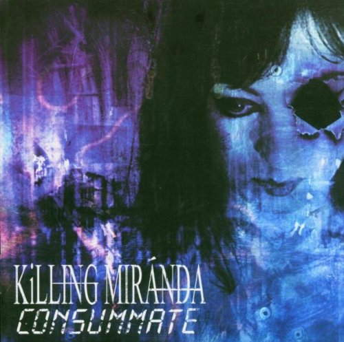 Killing Miranda - Consummate [CD]