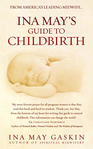 Ina May (Author) Gaskin - Ina Mays Guide to Childbirth