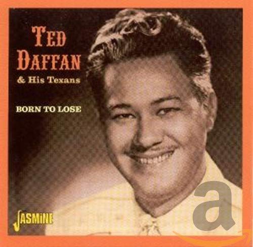 "Ted Daffan's album cover featuring a sepia-toned portrait of him smiling, orange border."