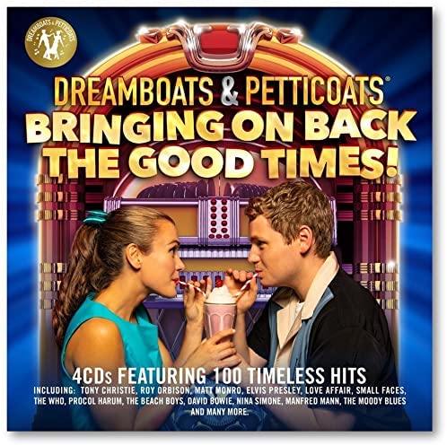 Dreamboats & Petticoats Presen - Bringing On Back The Good Times! [CD]