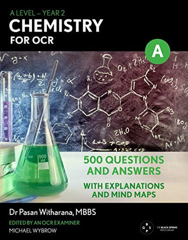 A Level Chemistry For OCR: Year 2 500 Questions and Answers