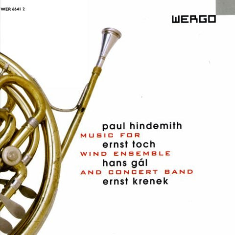 Paul Hindemith - Music for Wind Ensemble and Concert Band [CD]