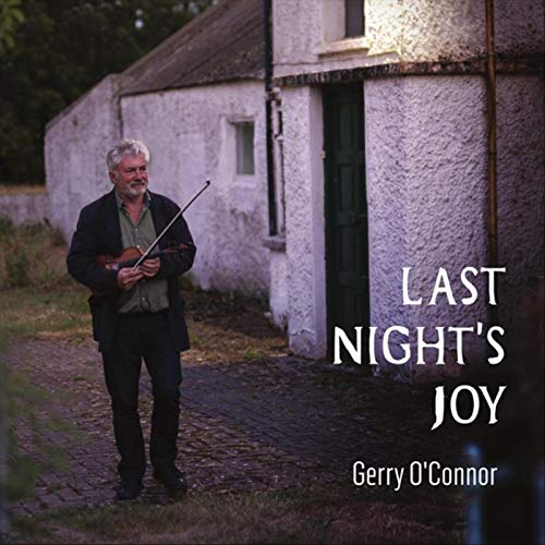 Gerry O'connor - Last Night's Joy [CD]