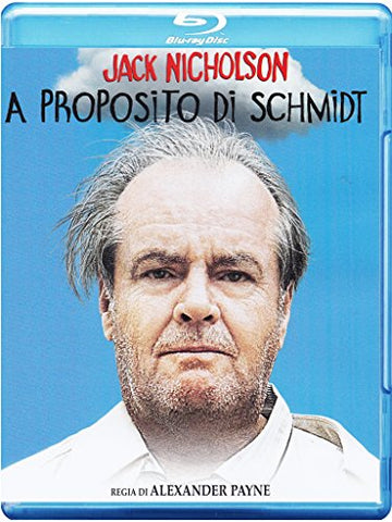 A Proposito Di Schmidt [BLU-RAY]