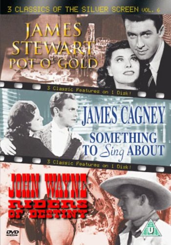 Classic Westerns Vol 6 - Pot O' Gold / Something To Sing About / Riders Of Destiny [DVD]