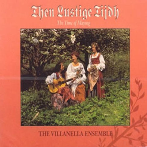 Villanella Ensemble - The Time of Maying [CD]