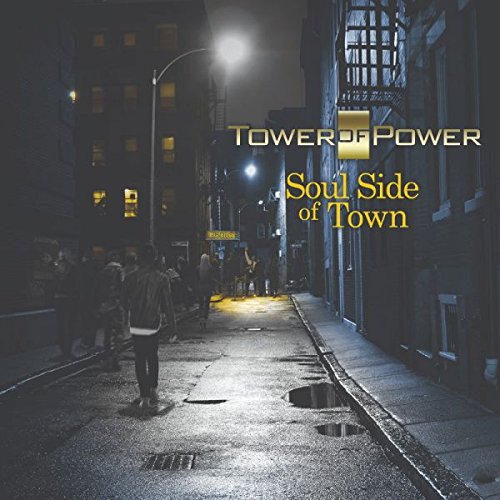 "Album cover art: dark alleyway scene with 'Tower of Power' and 'Soul Side of Town' text."