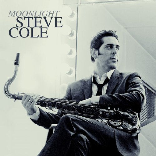 Album cover with a man in a suit holding a saxophone, titled "Moonlight Steve Cole".
