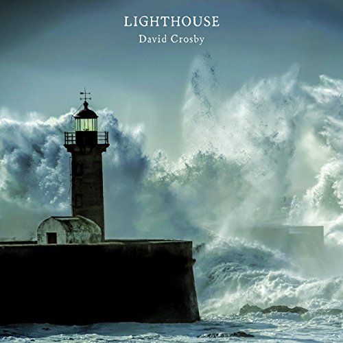 "Album cover for 'Lighthouse' by David Crosby, featuring a lighthouse amidst crashing waves."