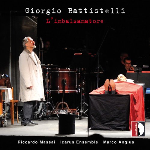 Massai/angius/icarus Ens. - Battistelli: L'imbalsamatore [CD]