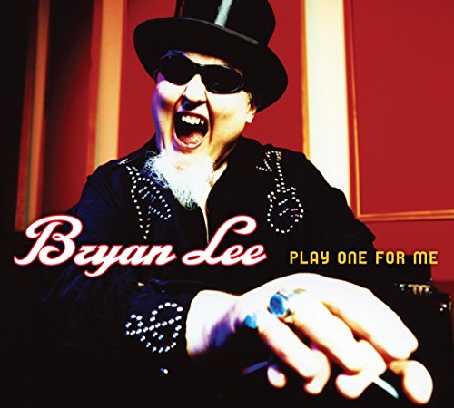 Album cover featuring Bryan Lee, a man wearing a black top hat and sunglasses.