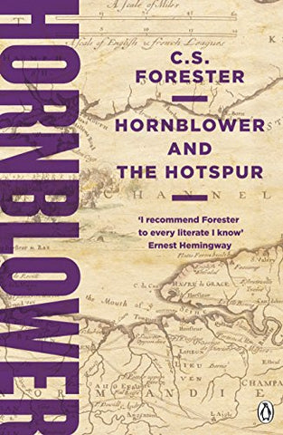 Hornblower and the Hotspur (A Horatio Hornblower Tale of the Sea, 3)