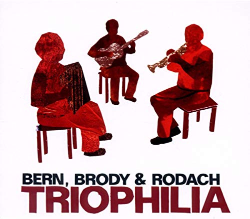 Bern, Brody & Rodach - Triophilia [CD]