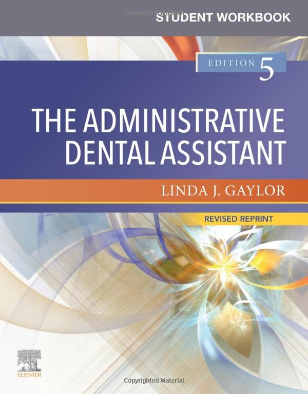 Student Workbook for The Administrative Dental Assistant - Revised Reprint