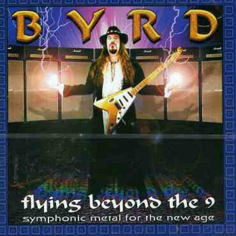 James Byrd - Flying Beyond the Nine [CD]