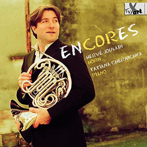 Herve Joulain - Encores: Pieces For Horn & Piano By Gounod, Kreisler, Faure [CD]