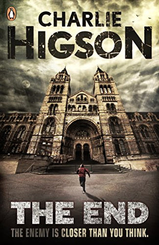 Charlie Higson - The End (The Enemy Book 7)