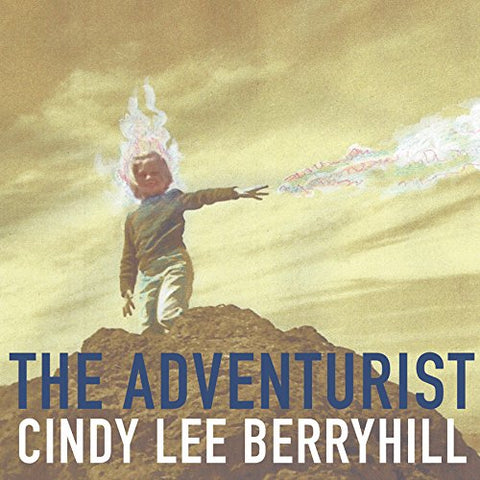 Cindy Lee Berryhill - The Adventurist [CD]