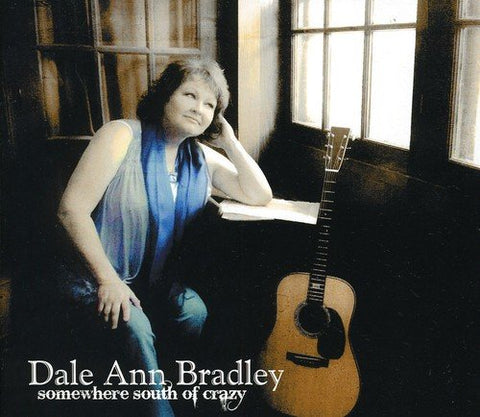 Dale Ann Bradley - Somewhere South Of Crazy [CD]