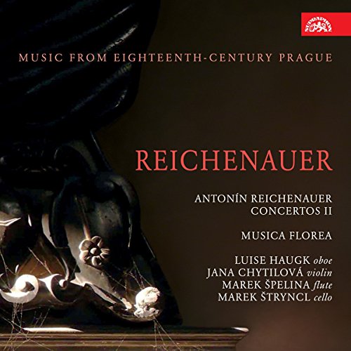 Musica Florea - Antonín Reichenauer: Concer [CD]